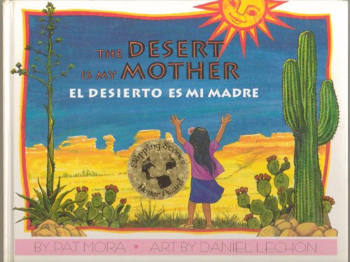Stock image for El Desierto Es Mi Madre / Desert Is My Mother (English and Spanish Edition) for sale by SecondSale