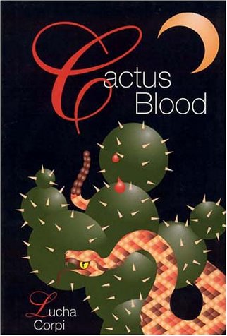 Beispielbild fr Cactus Blood : A Mystery Novel zum Verkauf von Better World Books