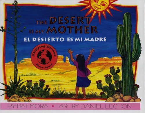Beispielbild für The Desert Is My Mother / El desierto es mi madre (English and Spanish Edition) zum Verkauf von Gulf Coast Books