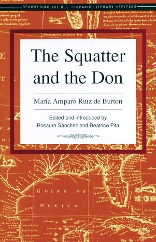 9781558851856: The Squatter and the Don (Recovering the U.S. Hispanic Literary Heritage)