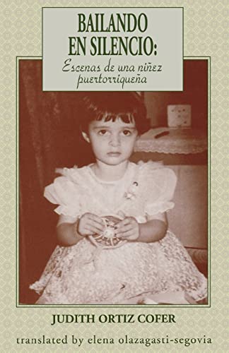 Stock image for Bailando en Silencio: Escenas de una Ninez Puertorriquena (Spanish Edition) for sale by SecondSale