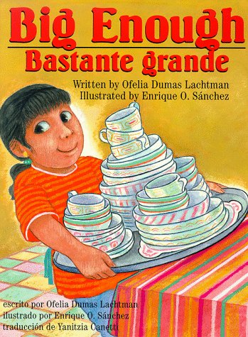 Stock image for Big Enough (Bastante Grande) for sale by Better World Books: West