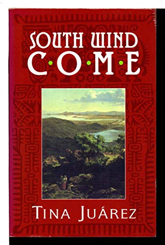 Stock image for SOUTH WIND COME for sale by WONDERFUL BOOKS BY MAIL