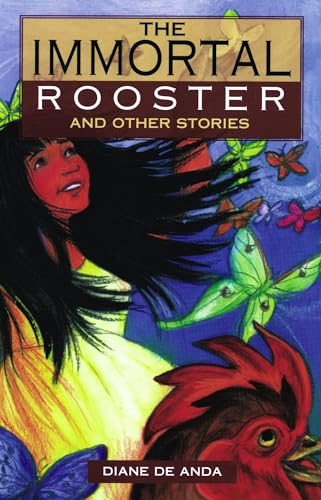 Imagen de archivo de The Immortal Rooster : And Other Stories a la venta por Better World Books