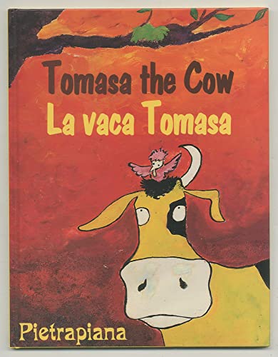 Stock image for Tomasa the Cow/LA Vaca Tomasa (English and Spanish Edition) for sale by SecondSale
