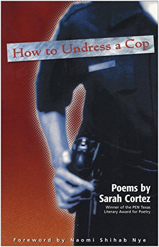 Beispielbild für How to Undress a Cop zum Verkauf von SecondSale