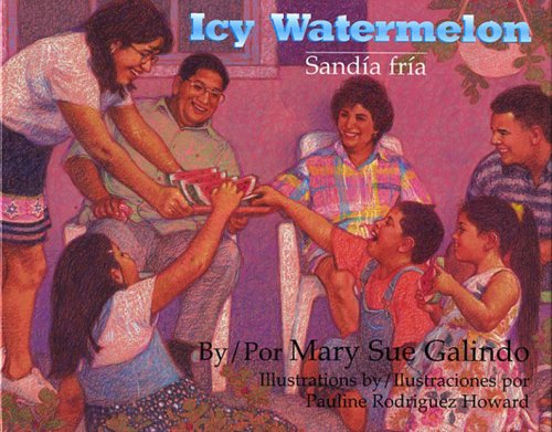 Beispielbild fr Icy Watermelon/Sandia Fria zum Verkauf von Better World Books