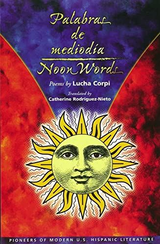 9781558853225: Palabras de Mediodia (Pioneers of Modern U.S. Hispanic Literature) (English and Spanish Edition)