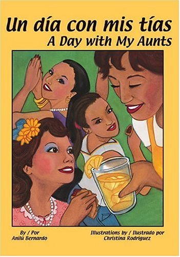 Stock image for Un Dia con Mis Tias : A Day with My Aunts for sale by Better World Books