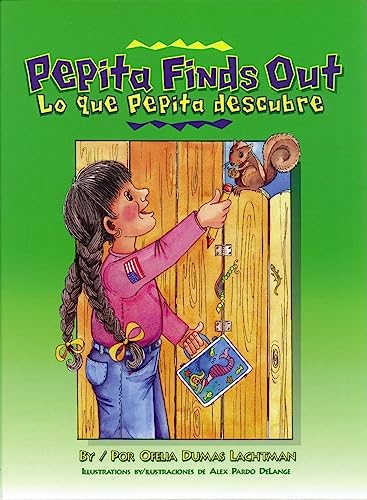 Stock image for Pepita Finds Out/lo que Pepita Descubre for sale by Better World Books