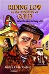 Beispielbild für Riding Low on the Streets of Gold: Latino Literature for Young Adults zum Verkauf von Discover Books
