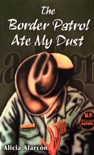 9781558854321: The Border Patrol Ate My Dust