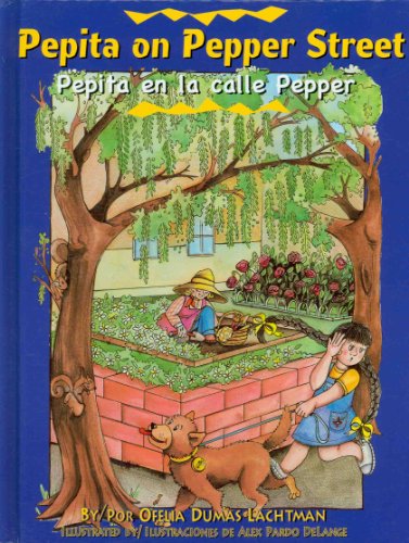 Beispielbild fr Pepita on Pepper Street/Pepita en la Calle Pepper zum Verkauf von Better World Books: West