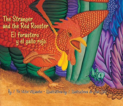 Imagen de archivo de The Stranger and the Red Rooster / El forastero y el gallo rojo (English and Spanish Edition) a la venta por Books Unplugged