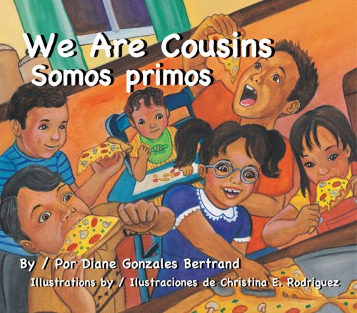 Stock image for We Are Cousins/Somos Primos for sale by Better World Books: West