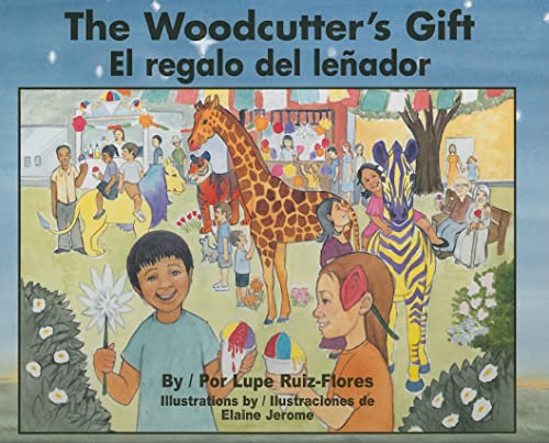 Imagen de archivo de The Woodcutter's Gift/el Regalo del Lenador a la venta por Better World Books: West