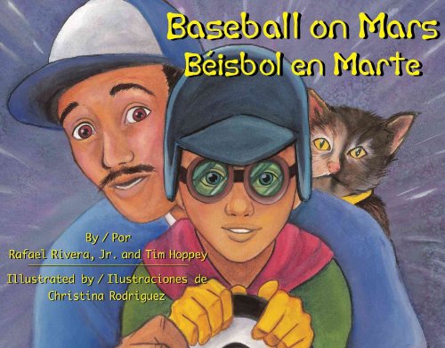 Baseball on Mars / Beisbol en marte (English and Spanish Edition) (9781558855212) by Rafael; Jr. Rivera; Tim Hoppey