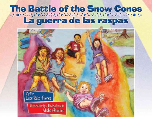 Imagen de archivo de The Battle of the Snow Cones/La Guerra de las Raspas a la venta por Better World Books