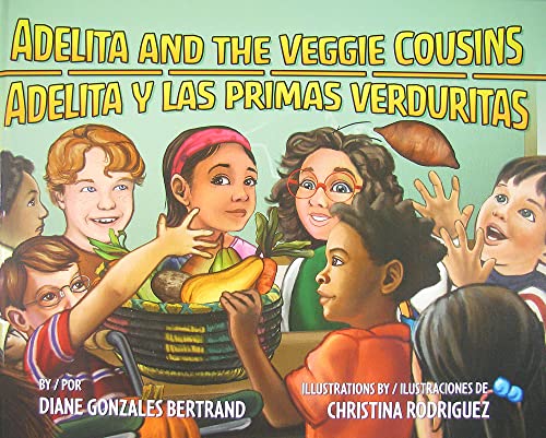 9781558856998: Adelita and the Veggie Cousins/Adelita y Las Primas Verduritas