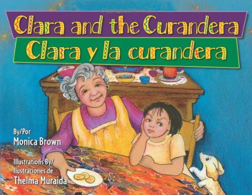 9781558857001: Clara and the Curandera/Clara y La Curandera