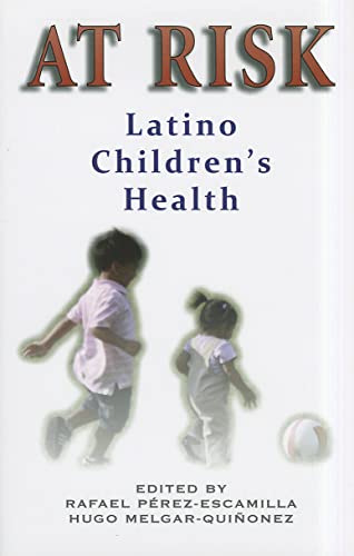 Stock image for At Risk: Latino Children's Health for sale by HPB-Diamond