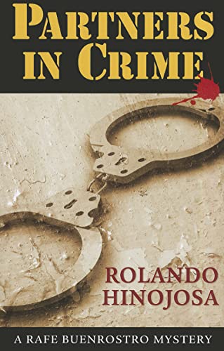 Beispielbild fr Partners in Crime : A Rafe Buenrostro Mystery zum Verkauf von Better World Books
