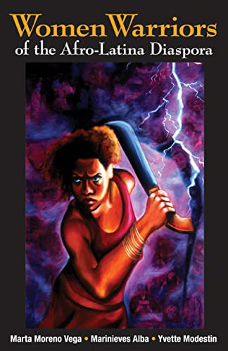 Stock image for Women Warriors of the Afro-Latina Diaspora for sale by ThriftBooks-Atlanta
