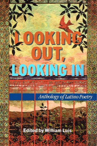 Imagen de archivo de Looking Out, Looking In : Anthology of Latino Poetry a la venta por Better World Books