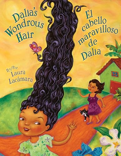 9781558857896: Dalia's Wondrous Hair / El cabello maravilloso de Dalia