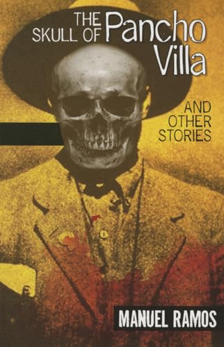 Beispielbild fr The Skull of Pancho Villa and Other Stories zum Verkauf von Better World Books: West