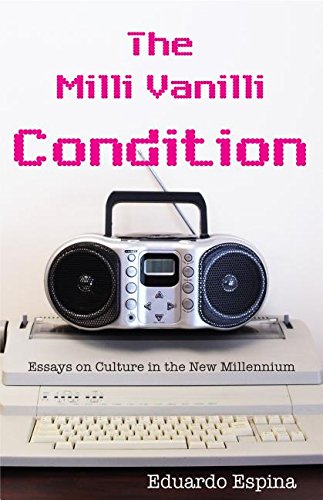Beispielbild fr The MILLI Vanilli Condition: Essays on Culture in the New Millennium zum Verkauf von HPB-Movies