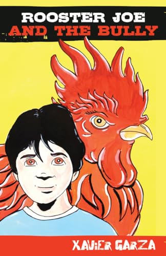 Stock image for Rooster Joe and the Bully / El Gallo Joe Y El Abus?n (English and Spanish Edition) for sale by SecondSale
