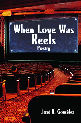 Beispielbild fr When Love Was Reels : Poetry zum Verkauf von Better World Books