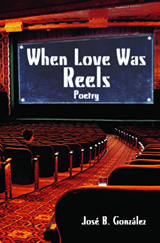 Stock image for When Love Was Reels : Poetry for sale by Better World Books