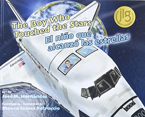 Stock image for The Boy Who Touched the Stars / El nio que alcanz= las estrellas (English and Spanish Edition) for sale by Lakeside Books