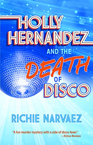 Stock image for Holly Hernandez and the Death of Disco for sale by BooksRun