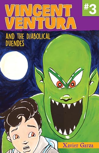 Stock image for Vincent Ventura and the Diabolical Duendes / Vincent Ventura y los duendes diablicos (English and Spanish Edition) for sale by Jenson Books Inc