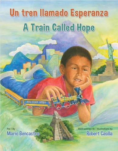 Stock image for Un Tren Llamado Esperanza / A Train Called Hope for sale by ThriftBooks-Atlanta