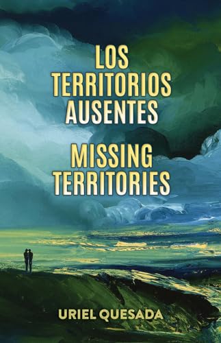 Stock image for Los territorios ausentes / Missing Territories (Spanish and English Edition) for sale by Open Books