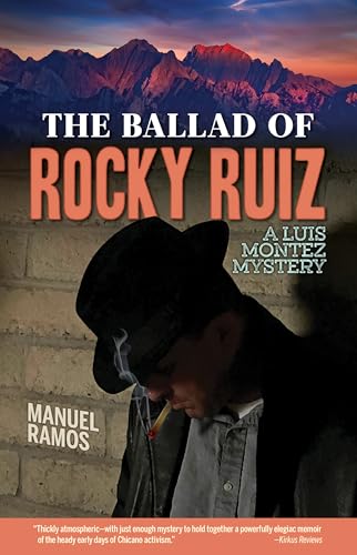 Beispielbild fr The Ballad of Rocky Ruiz (Luis Montez Mysteries) zum Verkauf von Housing Works Online Bookstore