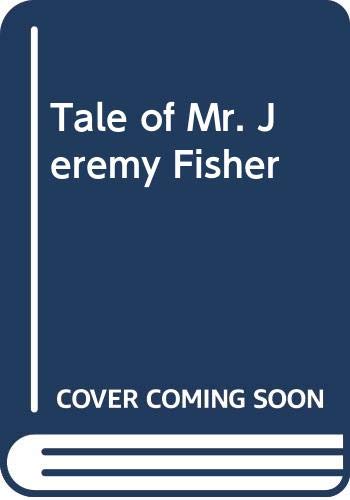 Imagen de archivo de Tale of Mr. Jeremy Fisher a la venta por SecondSale