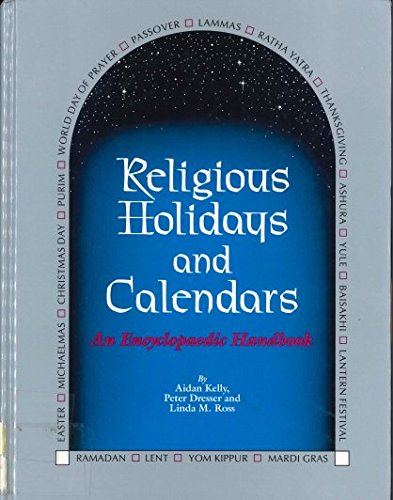 Imagen de archivo de RELIGIOUS HOLIDAYS AND CALENDARS An Encyclopaedic Handbook a la venta por The Story Shop