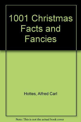 9781558888586: 1001 Christmas Facts and Fancies