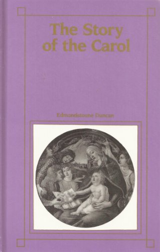 Imagen de archivo de The Story of the Carol (Music Story Series) a la venta por FOLCHATT