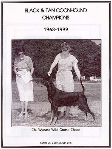 Black & Tan Coonhound Champions, 1968-1999 (9781558930643) by Linzy, Jan