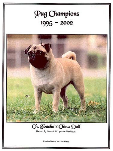 Pug Champions, 1995-2002 (9781558931244) by Linzy, Jan