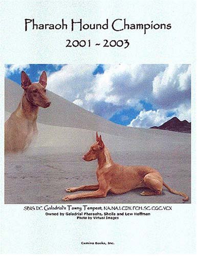 Pharaoh Hound Champions, 2001-2003 (9781558931435) by Linzy, Jan; Pata, Sharae