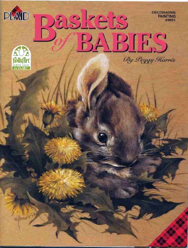 Imagen de archivo de Baskets of Babies (Decorative Painting) a la venta por Your Online Bookstore