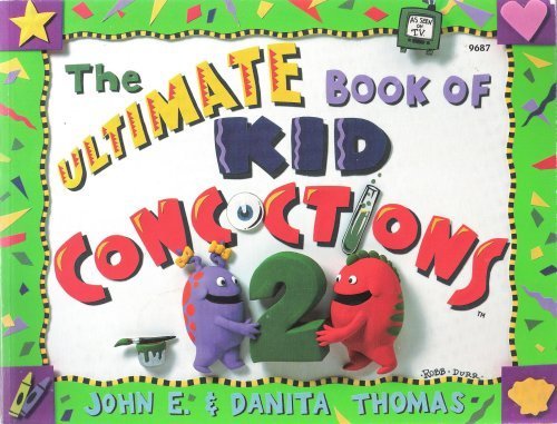 Imagen de archivo de The Ultimate Book of Kid Concoctions a la venta por HPB-Emerald