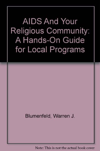Stock image for AIDS And Your Religious Community: A Hands-On Guide for Local Programs for sale by HPB-Red